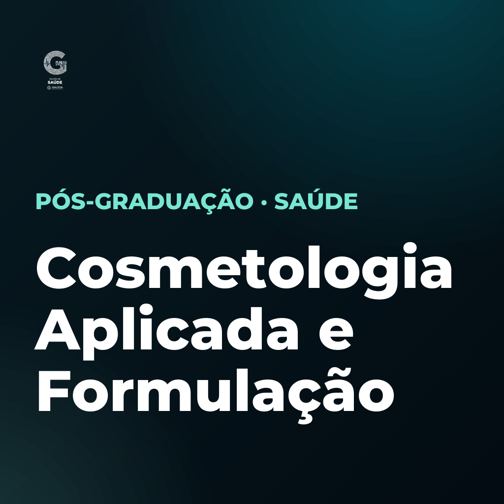 Pós-graduação em Cosmetologia Aplicada e Formulação