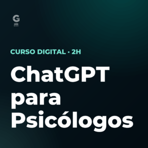ChatGPT para Psicólogos