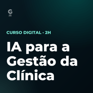 IA para a Gestão da Clínica