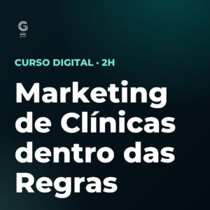 Marketing de Clínicas dentro das Regras