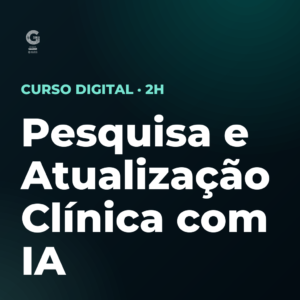 Pesquisa e Atualização Clínica com IA