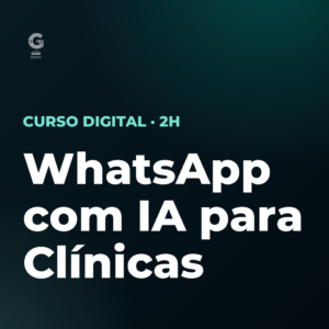 WhatsApp com IA para Clínicas