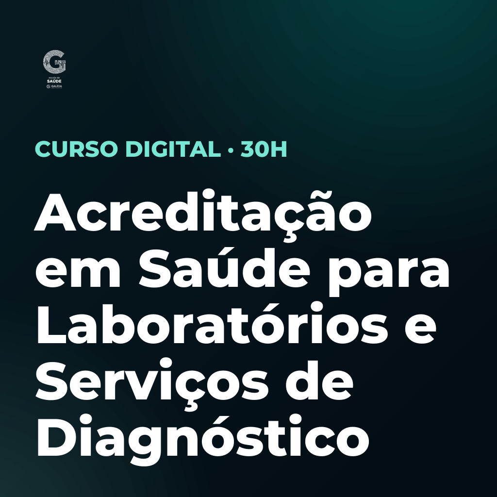 Acreditação em Saúde para Laboratórios e Serviços de Diagnóstico